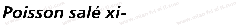 Poisson salé xi字体转换